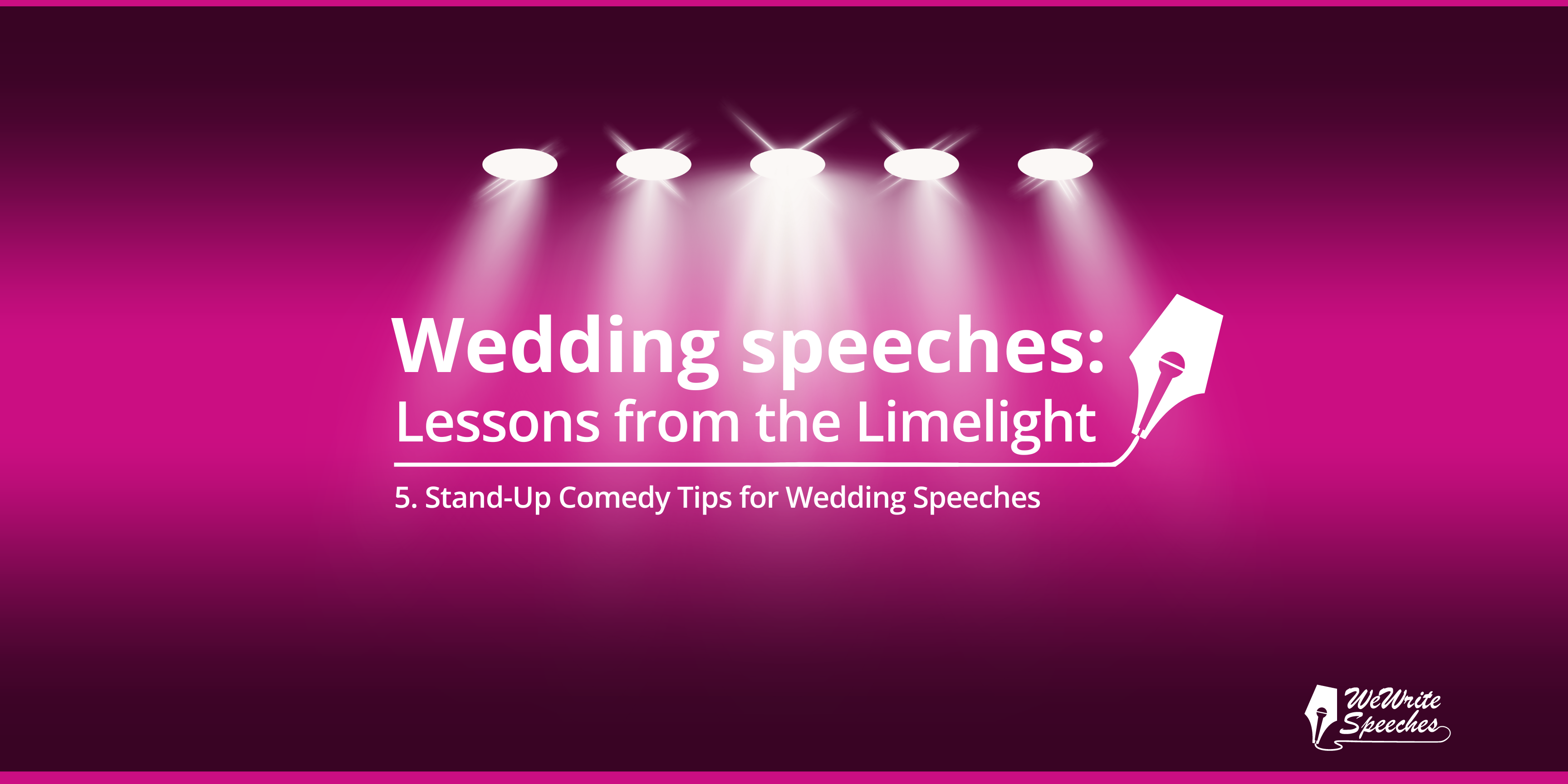 Part 5 Stand Up Comedy Tips For Wedding Speeches WeWriteSpeeches part-5-stand-up-comedy-tips-for-wedding-speeches-wewritespeeches
