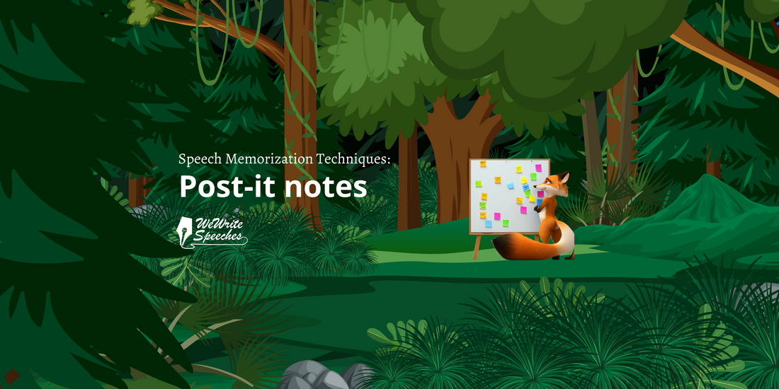 Post-It notes as a speech memorization technique